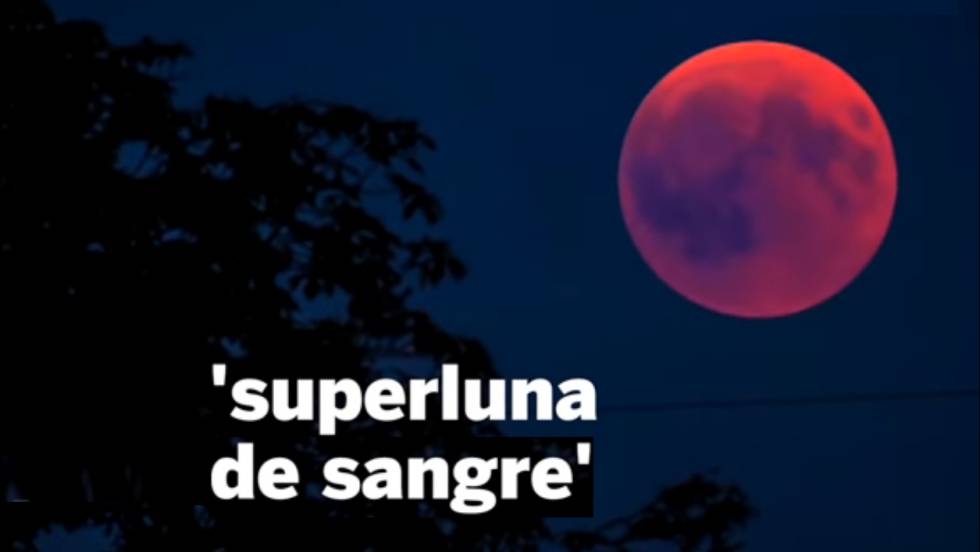 #ATENCION : Superluna de sangre con eclipse lunar total