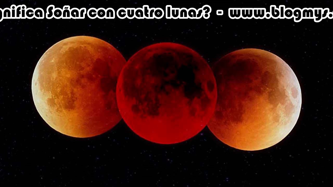 Que Significa soñar con cuatro lunas – Significado de Sueños